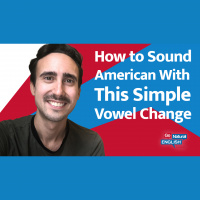One Easy Change to Sound More Fluent in English