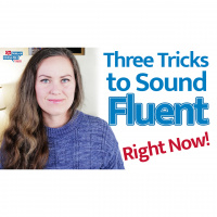 Make People Think Youre Fluent in English, Even if Youre Not