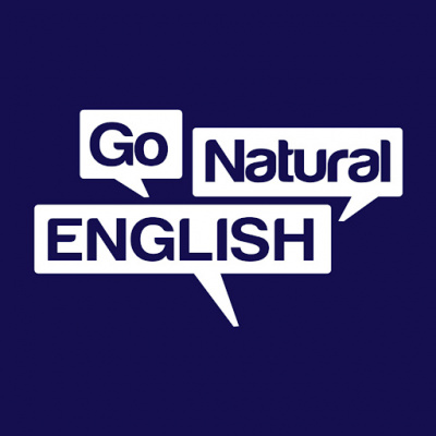 Go Natural English Podcast | How To Speak Fluent English