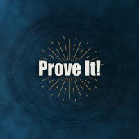 Prove It!