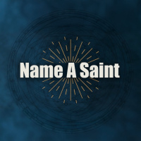 Name a Saint
