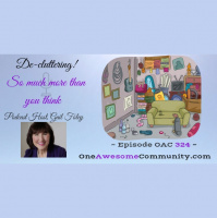 OAC 324 De-Cluttering. So Much More Than You Think!