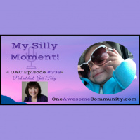 OAC 338 My Silly Moment!