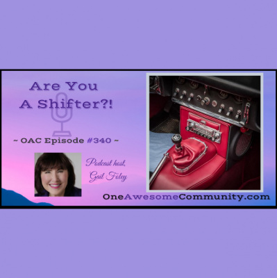 One Awesome Community: Connecting With You On Your Success Journey Host Gail Foley | Motivation | Inspiration | Success Tips