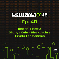 Feat. Nischal Shetty: Shunya Coin / Blockchain / Crypto Ecosystems