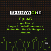 Feat. Jugal Mistry: Single Brand eCommerce / Online Retailer Challenges / Altcoins