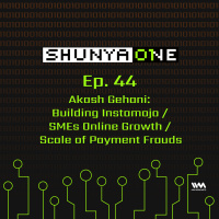Feat. Akash Gehani: Building Instamojo / SMEs Online Growth / Scale of Payment Frauds