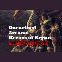 Unearthed Arcana: Heroes of Krynn