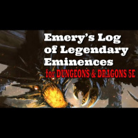 Emerys Log of Legendary Eminences