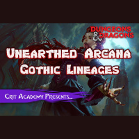 Unearthed Arcana : Gothic Lineages