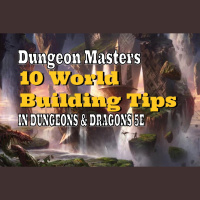 10 Dungeons  Dragons World Building Tips