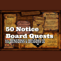 50 Notice Board Quests for Dungeons  Dragons