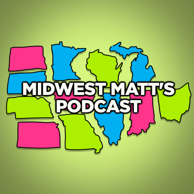 Midwest Matts Podcast