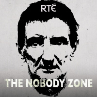 The Nobody Zone: Episode 4 - True Confessions