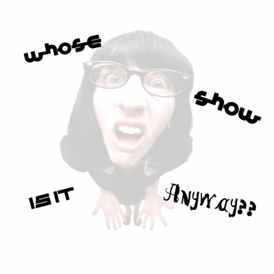 Whose Show Is It Anyway?
