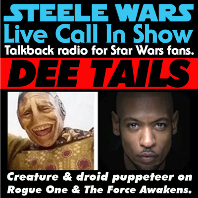 Steele Wars : Live Star Wars Call In Show