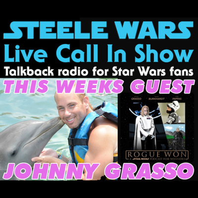 Steele Wars : Live Star Wars Call In Show