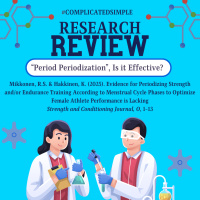 Research Review: Evidence for Periodizing Strength and/or Endurance Training According to Menstrual Cycle Phases to Optimize Female Athlete Performance is Lacking