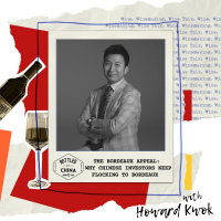 The Bordeaux Appeal: Why Chinese investors are flocking to Bordeaux