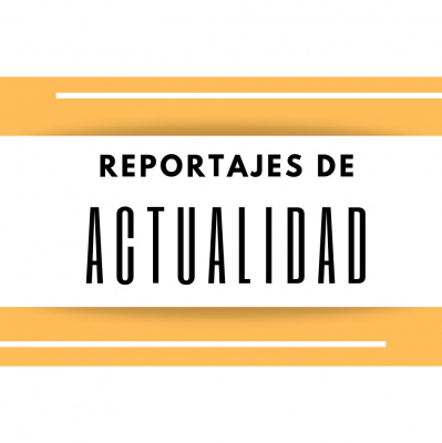 Reportaje De Actualidad