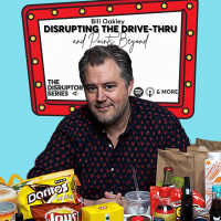 Bill Oakley is Disrupting The Drive Thru - Ep 78