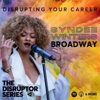 Syndee Winters is Disrupting Broadway - Episode 73