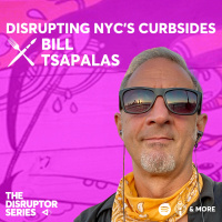 Bill Tsapalas is Disrupting NYCs Curbsides - Ep 82
