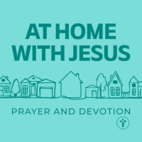 At Home with Jesus: Prayer and devotion | Louis Kotzé