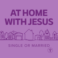 At Home with Jesus: Single or married | Louis Kotzé