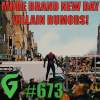 Will Spider-Man Brand New Day Have Too Many Villains? : GV 673