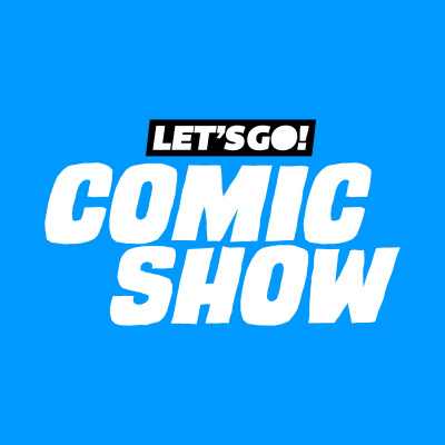Lets Go! Comic Show