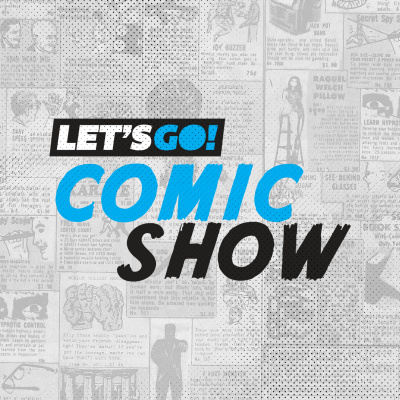 Lets Go! Comic Show