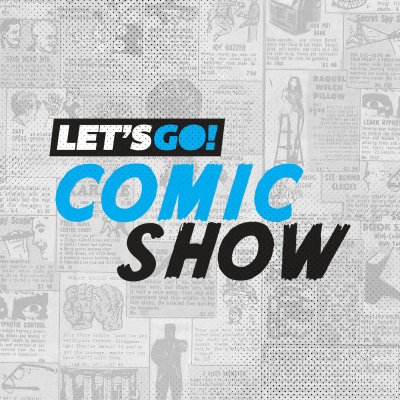 Lets Go! Comic Show