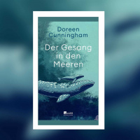 Doreen Cunningham – Der Gesang in den Meeren