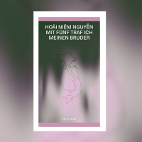 Hoài Niệm Nguyễn – Mit fünf traf ich meinen Bruder