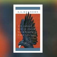 A.L. Kennedy – Als lebten wir in einem barmherzigen Land