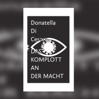 Donatella Di Cesare – Das Komplott an der Macht