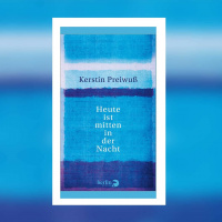 Kerstin Preiwuß - Heute ist mitten in der Nacht