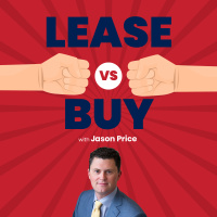 Lease vs. Buy with Jason Price
