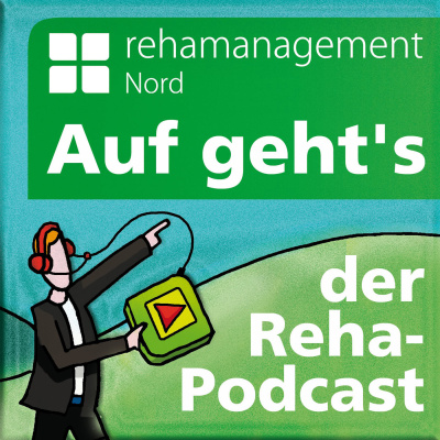 Auf Geht-s-der Reha-podcast!