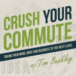 Crush Your Commute