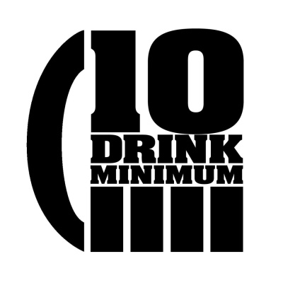 10 Drink Minimum