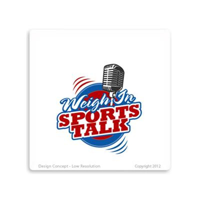 Weigh In Sports Talk