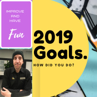 2019 Goals. How did you do?