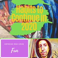 Habits to Continue in 2020