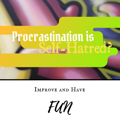 Improve And Have Fun