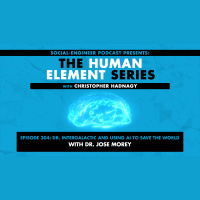 Ep. 304 - Human Element Series - Dr. Intergalactic and Using AI to Save The World with Dr. Jose Morey