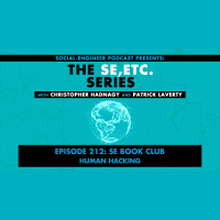 Ep. 212 - The SE ETC Series -SE Book Club - Human Hacking with Patrick and Chris