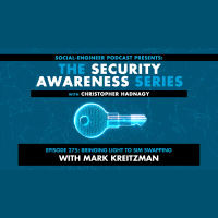 Ep. 275 - Security Awareness Series - Bringing Light to Sim Swapping with Mark Kreitzman