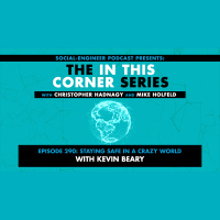 Ep. 290 - The In This Corner Series - Staying Safe in a Crazy World